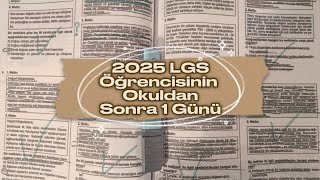 2025 LGSOkuldan sonra bir günüm📝✍️💘 [upl. by Oralla376]