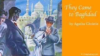 📚 They Came to Baghdad by Agatha Christie  Audiobook  Rewrite Book in Simple for Learning English [upl. by Ahtar]