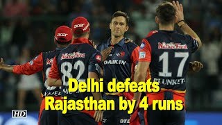 IPL 2018  Delhi defeats Rajasthan by 4 runs to stay alive [upl. by Manvell783]