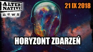 HORYZONT ZDARZEŃ 152  Mozaika newsów 21 IX 2018 [upl. by Upali]