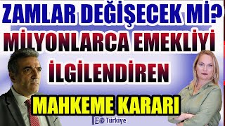 Zamlar Değişiyor mu Milyonlarca Emekliyi İlgilendiren Mahkeme Kararı [upl. by Iderf468]