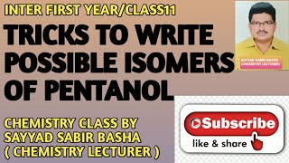 TRICKS TO WRITE POSSIBLE ISOMERS OF C5H11OHPENTANOL [upl. by Candi474]