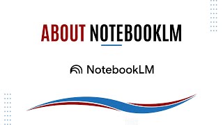 About NotebookLM  NotebookLM Features [upl. by Leibrag302]