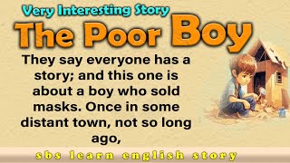 Learn english through story👿 the poor boy english story👿learn english story👿 Improve your English [upl. by Rheims]