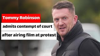 quotTommy Robinson Admits Contempt of Court Over False Allegations Against Syrian Refugeequot [upl. by Wickham]