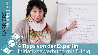 4 TIPPS für ERFOLG bei der Initiativbewerbung von der Expertin [upl. by Hooke]