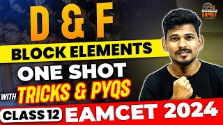 D amp F Block Elements Class 12 In Telugu  Tricks amp PYQs  Varadhi EAPCET 2024  Vedantu Telugu [upl. by Sletten]