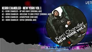 Kerri Chandler  New York Vol 1 BLACK KRNWVOL1 [upl. by Oah705]