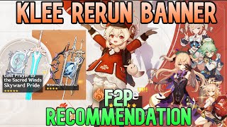 F2P Advice for 16 Klee Rerun amp Weapon Banner  Genshin Impact Recommendation [upl. by Nbi30]