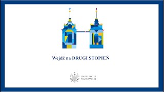 Uniwersytet Warszawski  Wejdź na drugi stopień [upl. by Yelreveb]