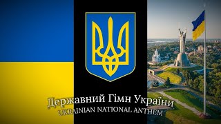 quotДержавний Гімн Україниquot quotState Anthem of Ukrainequot  Ukrainian National Anthem [upl. by Yaja]