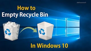 How to Empty Recycle Bin in Windows 10 [upl. by Olnee]