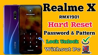 Realme X RMX1901  Hard Reset  Password Unlock  Pattern Remove  Without Pc  New Trick 2024 [upl. by Hada180]