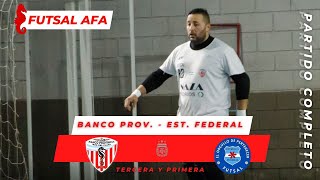 PRIMERA D FUTSAL AFA BANCO PROVINCIA VS ESTRELLA FEDERAL  TERCERA Y PRIMERA DIVISION [upl. by Disario]