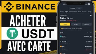 Comment Acheter Usdt Sur Binance Avec Carte Bancaire 2024 [upl. by Amias]