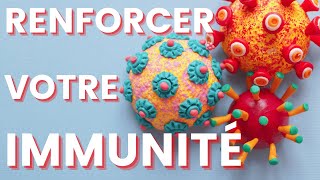 booster le système immunitaire  5 ASTUCES A PRATIQUER AU QUOTIDIEN [upl. by Rame]