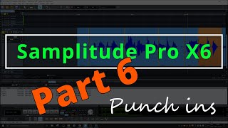 UBG Samplitude Pro X6 Part 6  Punch ins amp more [upl. by Ennaid388]