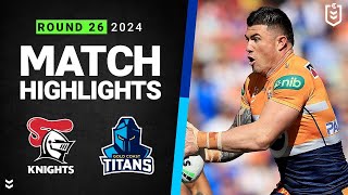 NRL 2024  Knights v Titans  Match Highlights [upl. by Irene781]