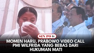 Momen Haru Prabowo Video Call PMI Wilfrida Yang Bebas Dari Hukuman Mati [upl. by Connelley]