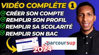 Comment remplir son Compte Parcoursup  Sinscrire remplir son profil remplir sa scolarité [upl. by Rasec855]