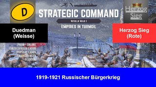 24 Multiplayer Weisse vs Herzog Sieg Strategic Command WW1 Russischer Bürgerkrieg [upl. by Aihsemak798]