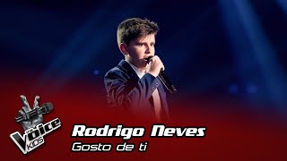 Rodrigo Neves – “Gosto de ti”  Prova Cega  The Voice Kids [upl. by Tyrus]