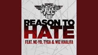 Reason To Hate Clean feat NeYo Tyga amp Wiz Khalifa [upl. by Gaither]