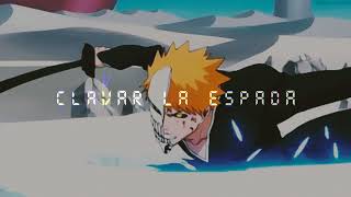 Bleach Trap Remix  Clavar La Espada Prod By GLS [upl. by Farleigh]