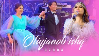 Ozoda  Oliyjanob Ishq I 2022 [upl. by Rosalynd]