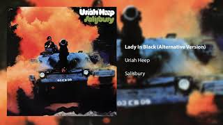 Uriah Heep  Lady In Black Alternative Version Official Audio [upl. by Opportuna]