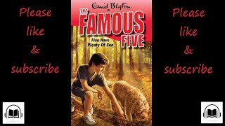 The Famous Five Five have plenty of fun by Enid Blyton full audiobook 14 [upl. by Lehcsreh777]