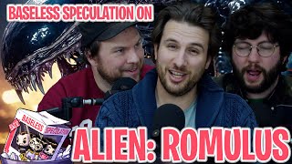 Baseless Speculation on Alien Romulus [upl. by Aneerehs]