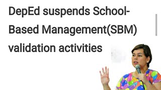 Deped suspends SBM validation activities [upl. by Daria]