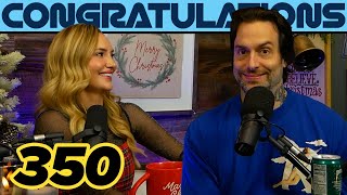 The Sexies 350  Congratulations Podcast with Chris DElia [upl. by Moore460]