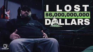 🆙 I Lost 6 Billion Dollars [upl. by Bounds]