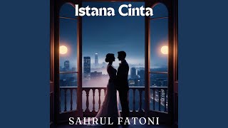 Istana Cinta [upl. by Zedecrem]