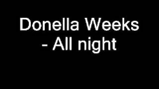 Donella Weeks  All Night Long [upl. by Harmony]