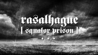 Rasalhague  Squalor Prison [upl. by Lednor]