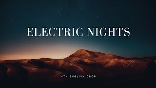 ELECTIC NIGHTS  4TH ENGLISH DROP  SAMUEL GARCIA  CARLA NUNIER  LISTEN WITH SERGIO [upl. by Neelsaj272]