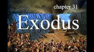 Exodus Chapter 31 Bible Study [upl. by Brotherson]