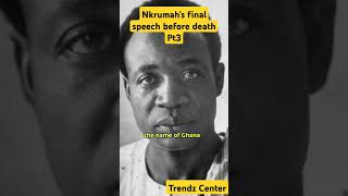 Nkrumahs final speech before dying history election army electionsinghana military trend [upl. by Ennad]