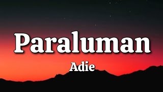 Paraluman  Adie Lyrics [upl. by Johnnie674]