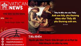 Radio thứ Sáu 03052024  Vatican News Tiếng Việt [upl. by Frederich158]