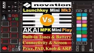 AKAI Vs NOVATION  Akai MPK Mini Play Vs Novation Launchkey Mini MK3 Keyboards AkaiMPK Novation [upl. by Irak398]