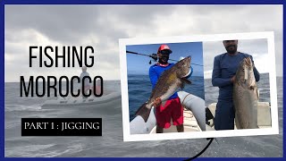 Pêche Jigging Maroc 2020 Courbine Denti Loup Badèche  jig صيد في المغرب تقنية I Big Fish [upl. by Nire]