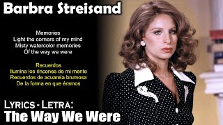 Barbra Streisand  The Way We Were Lyrics SpanishEnglish EspañolInglés [upl. by Collette]