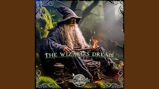 The Wizards Dream [upl. by Cordey]