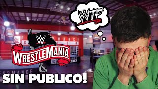 Wrestlemania 36 SIN PUBLICO a PUERTA CERRADA😦 [upl. by Hazard]