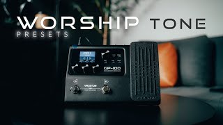 Valeton GP100 PRESETS  Worship Tone [upl. by Nomyt]