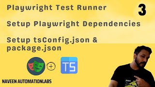 3  Playwright  Test Runner Installation amp Dependency Setup  tsConfigjson  packagejson [upl. by Menell553]